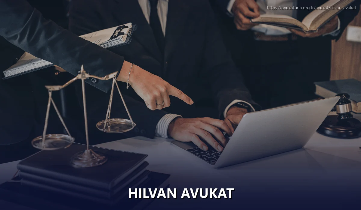 Hilvan Avukat