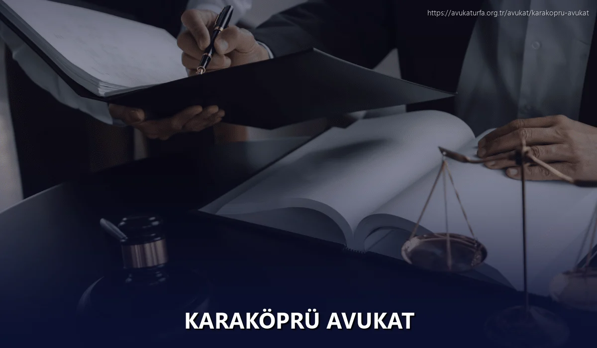 Karaköprü Avukat