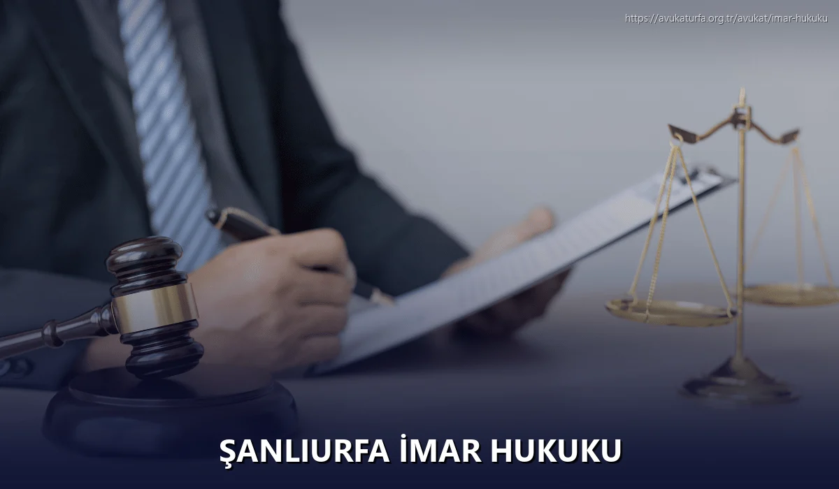 Şanlıurfa İmar Hukuku